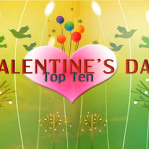 Top Ten Ways to Spend Valentine’s Day